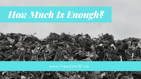 how-much-is-enough