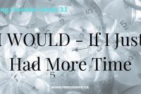 if-i-just-had-more-time
