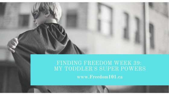 my-toddlers-superpowers